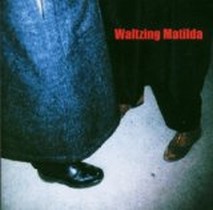 Waltzing Matilda